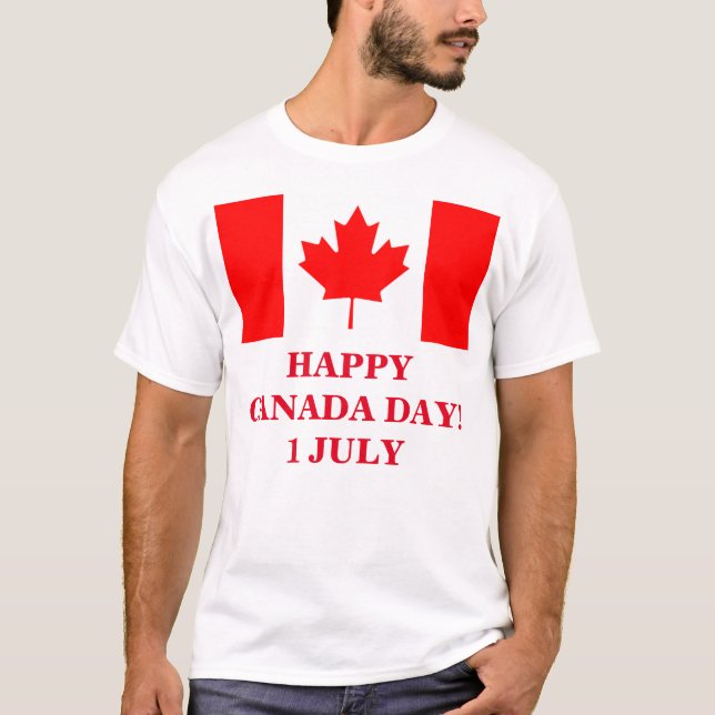 HAPPY CANADA DAY! T-Shirt (Front)