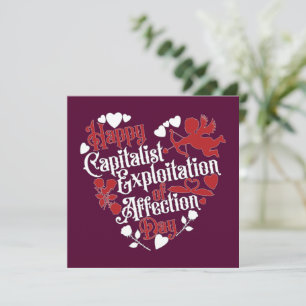 Happy Capitalist Exploitation of Affection Day Holiday Card