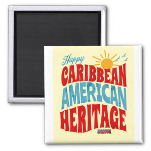 Happy Caribbean American Heritage Month Magnet