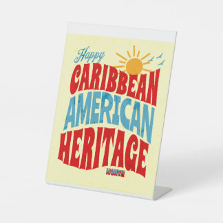 happy caribbean american heritage month  pedestal sign
