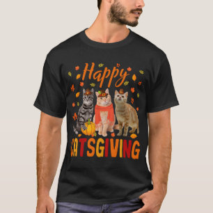 Happy Catsgiving Cute Thanksgiving Cat Wears Pilgr T-Shirt