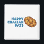 Happy Challah Days Chanukah Hanukkah Bread Loaf Magnet<br><div class="desc">Features an original marker illustration of a loaf of challah bread, with HAPPY CHALLAH DAYS in a blue font. Great for Hanukkah gift-giving! This holiday illustration is also available on other products. Don't see what you're looking for? Need help with customisation? Contact Rebecca to have something designed just for you....</div>