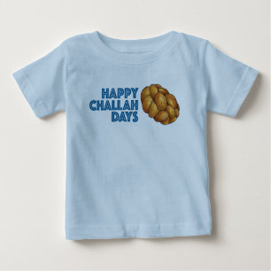 Happy Challah Days Hanukkah Chanukah Holiday Bread Baby T-Shirt