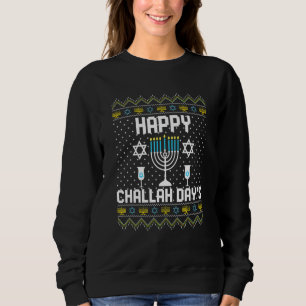 Happy Challah Days  Ugly Hanukkah Sweater