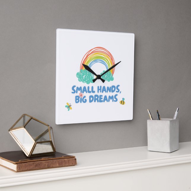 Happy children's kids day Small Hands, Big Dreams Square Wall Clock (Office)