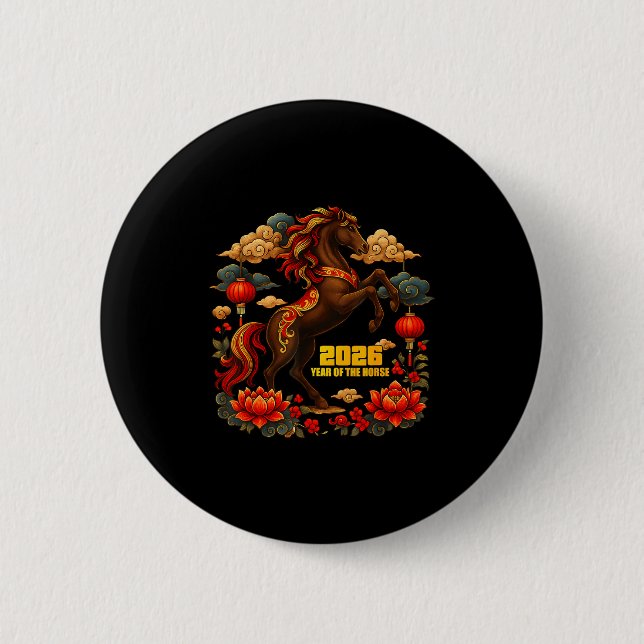 Happy Chinese Lunar New Year Of The Horse 2026  6 Cm Round Badge (Front)
