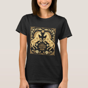 Happy Chinese New Year 2026 Tee Lunar New Year Of 