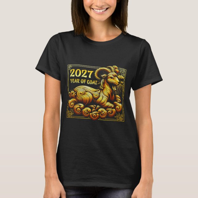 Happy Chinese New Year 2027 - Lunar New Year Goat  T-Shirt (Front)