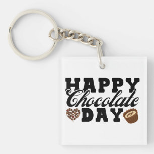 Happy Chocolate Day, Chocolate Lover's Joyful Key Ring