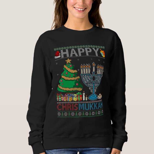 Happy Chrismukkah Jewish Christmas Hanukkah Chanuk Sweatshirt (Front)