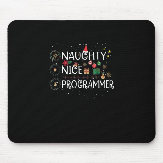 Happy Christmas | Naughty Nice Programmer Mouse Pad (Front)
