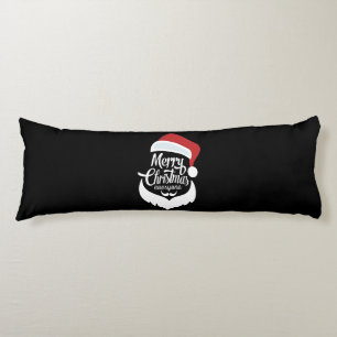 Happy Christmas Santa Claus Say Merry Christmas Body Cushion