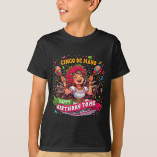 Happy Cinco De Mayo Birthday To Me Mexican Party M T-Shirt