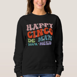 Happy Cinco De Mayo  Cinco de Mayo Viva Mexico 5 D Sweatshirt