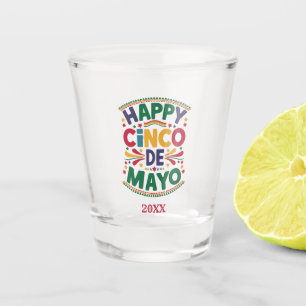 Happy Cinco de Mayo Colorful Dated Fiesta Shot Glass