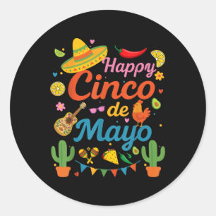 Happy Cinco De Mayo Fiesta Mexican Party Men Women Classic Round Sticker