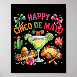 Happy Cinco De Mayo Fiesta Mexican Party Men Women Poster