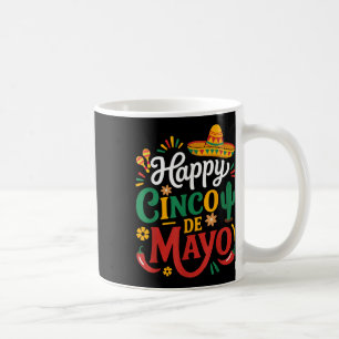 Happy Cinco De Mayo Men Women Coffee Mug