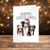 Happy Collie-Days Collies dog Christmas funny