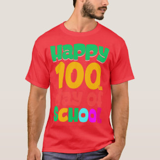 Happy Colored 100th Days Of School Teacher and Stu T-Shirt