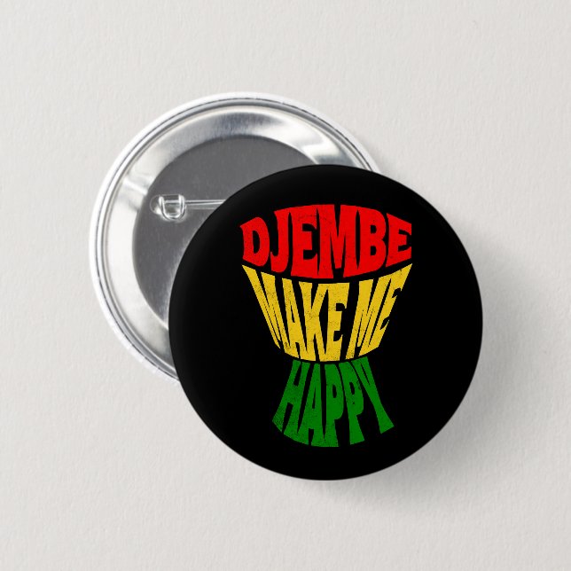 Happy Colorful Djembe Make Me Happy African Drum   6 Cm Round Badge (Front & Back)