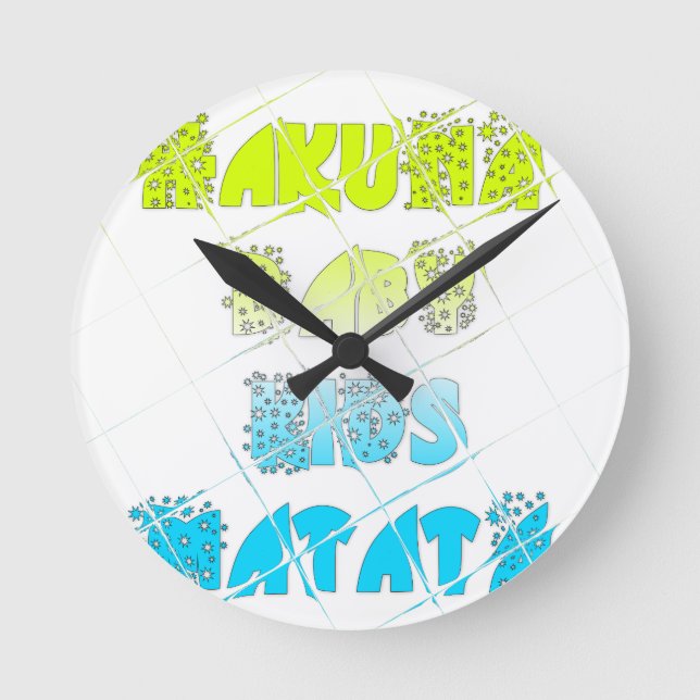 Happy Colours Hakuna Matata Hakunamatata Gift Round Clock (Front)