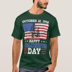 Happy Columbus Day 1492 American Flag  T-Shirt