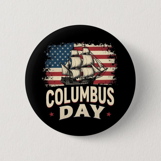 Happy Columbus Day of Exploration and Reflection 6 Cm Round Badge (Front)