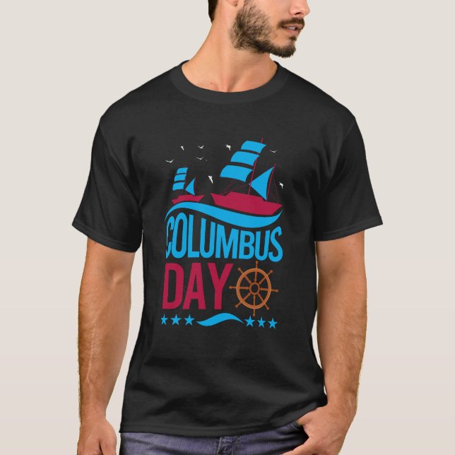 Happy Columbus Day T-Shirt – Bold, Patriotic (Front)