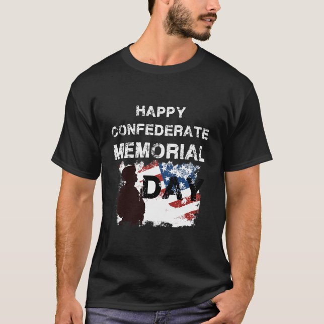 Happy Confederate Memorial Day T-shirt  (Front)