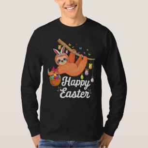 Happy Cute Sloth With Bunny Ears & Egg Hunting Eas T-Shirt