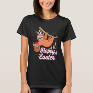 Happy cute sloth with Bunny ears & Egg Hunting Eas T-Shirt