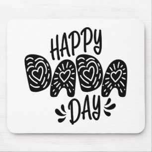 Happy Dada Day Happy Father's Day   Mouse Pad