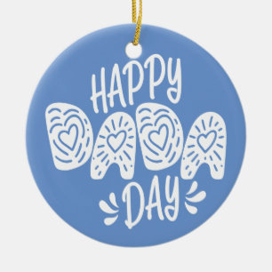 Happy Dada Day Happy Father's Day Ornament