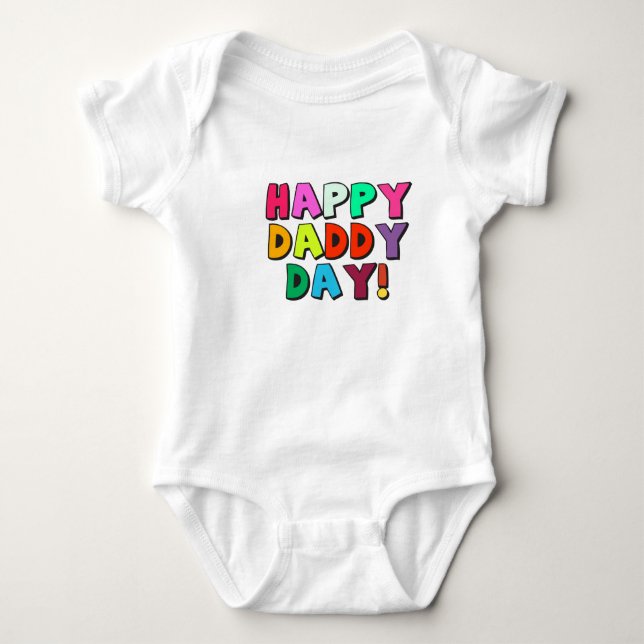 Happy Daddy Day Baby Bodysuit (Front)