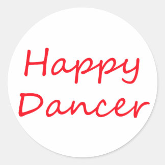 Happy Dancer red script Classic Round Sticker