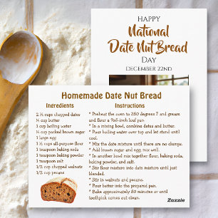 Happy Date Nut Bread Day   December 22nd Postcard