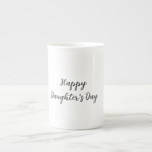 Happy daughters day si.ple minimal add name text t bone china mug
