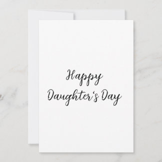Happy daughters day si.ple minimal add name text t invitation
