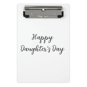 Happy daughters day si.ple minimal add name text t mini clipboard