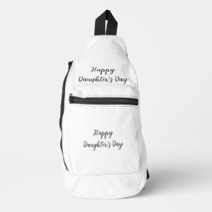 Happy daughters day si.ple minimal add name text t sling bag