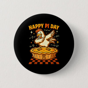 Happy day chicken pot day pie math lover geek 3.14 6 cm round badge