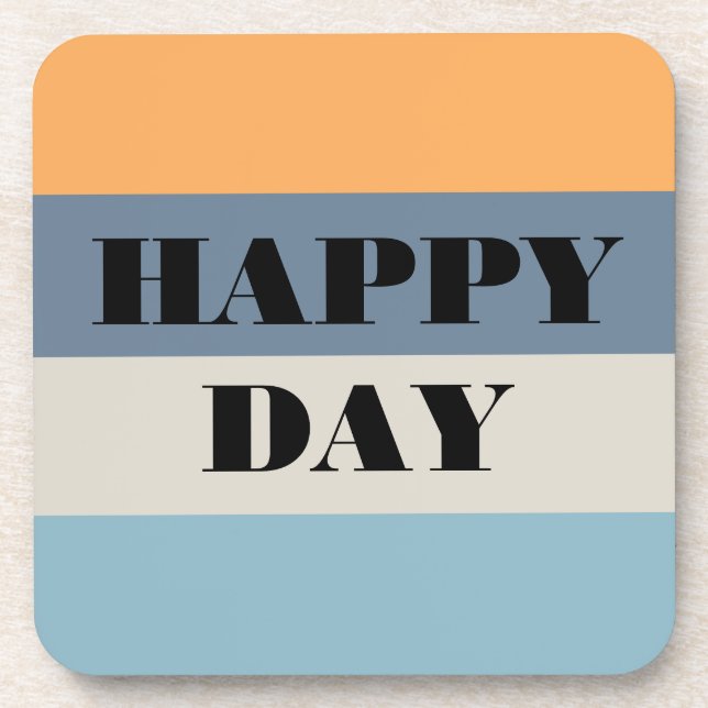 Happy Day Coaster (Front)