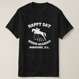 Happy Day Stables, Riding Academy, Norridge, IL T-Shirt