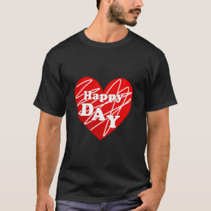 Happy Day T-Shirt