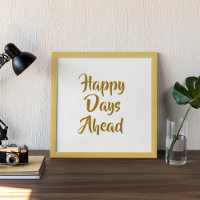 Happy Days Ahead