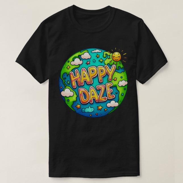 Happy Daze T-Shirt (Design Front)
