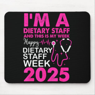 Happy Dietary Staff Week 2025 Dietary Staffs Day  Mouse Pad