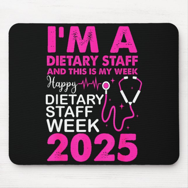 Happy Dietary Staff Week 2025 Dietary Staffs Day  Mouse Pad (Front)