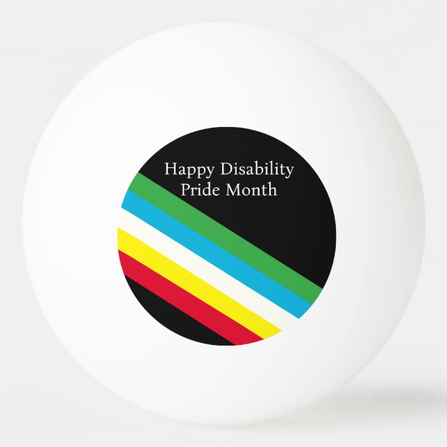 Happy Disability Pride Month Ping Pong Ball (Front)